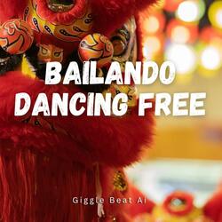 Bailando Dancing Free