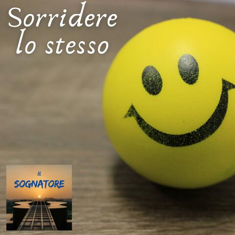 Sorridere lo stesso