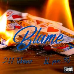 Blame (feat. Lil perc 30)
