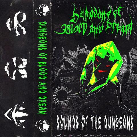 Dungeons of Blood and Dream (Original Video Game Soundtrack)