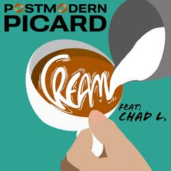 Cream (feat. Chad L.)