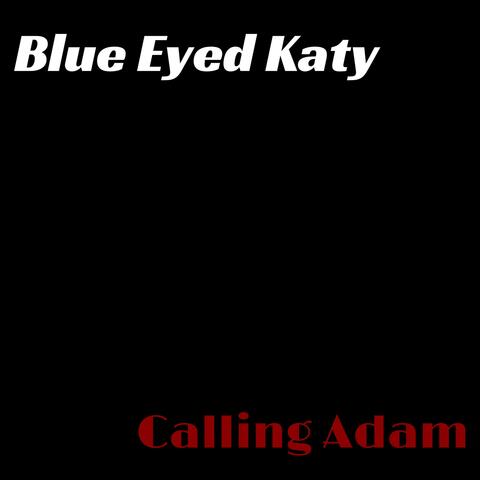 Blue Eyed Katy (West LA Mix)