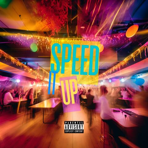 Speed It Up