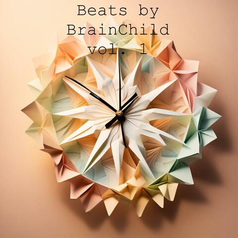 Beats by BrainChild, Vol. 1