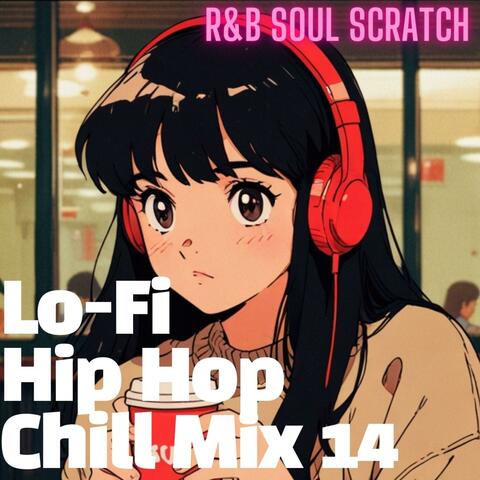 Lo-Fi Hip Hop Chill Mix 14