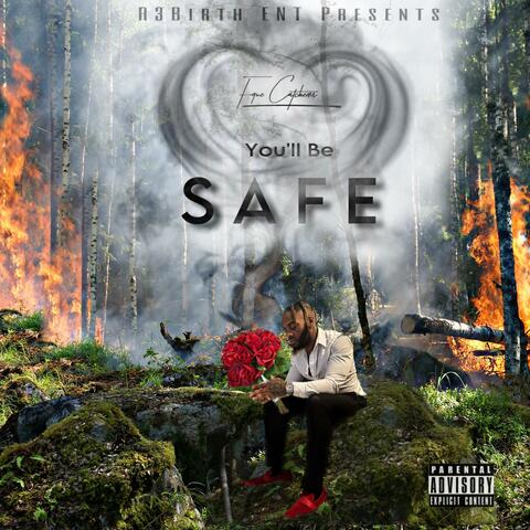 You'll Be Safe