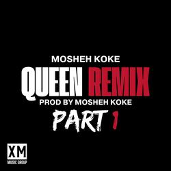 Queen Remix (Part 1)