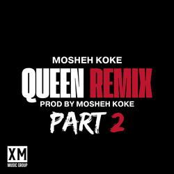 Queen Remix (Part 2)