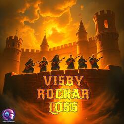 Visby rockar loss