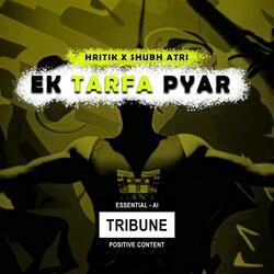 Ek Tarfa Pyar (feat. hritik kalpdev)