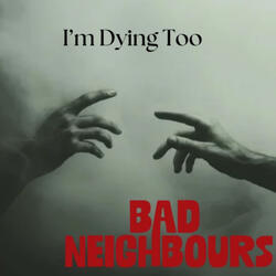 I'm Dying Too (feat. Taylor Stobert)