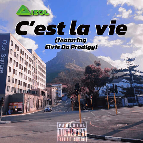 C'est la vie (feat. Elvis Da Prodigy)