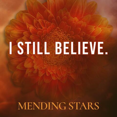 I Still Believe