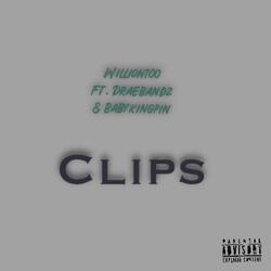 Clips (feat. Draebandz & Babykingpin)