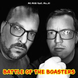 Battle of the Boasters (feat. Mo_KI)