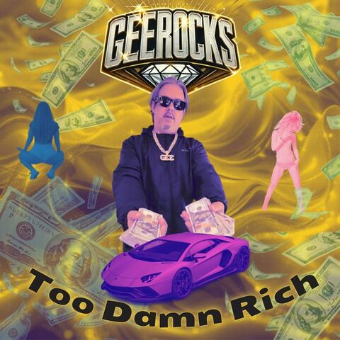 Too Damn Rich