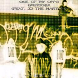 One Of My Opps (feat. JJ The Martian)