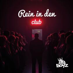 Rein in den Club