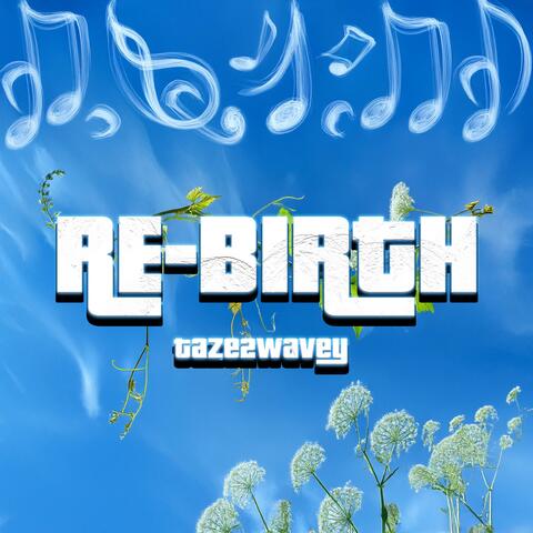RE-BIRTH