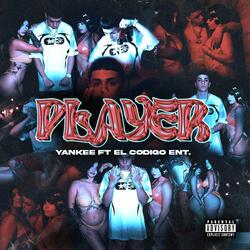PLAYER (feat. EL CODIGO ENT.)