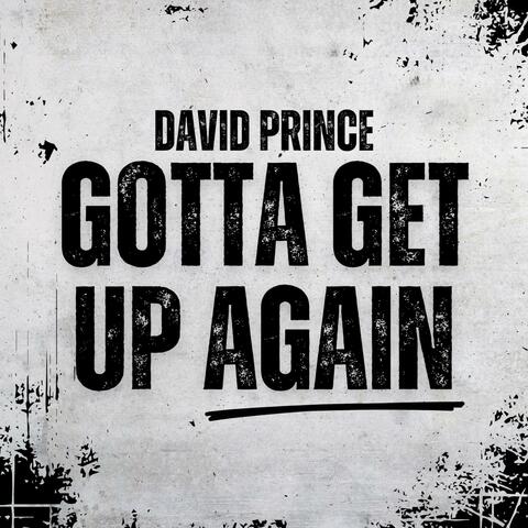 Gotta Get Up Again