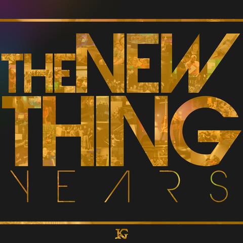 The New Thing Years