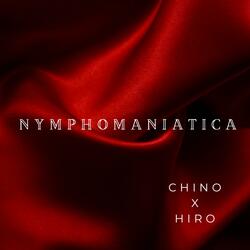 Nymphomaniatica (feat. Hiro)