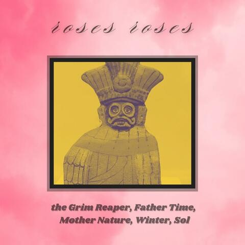 the Grim Reaper, Father Time, Mother Nature, Winter, Sol