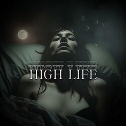 High Life