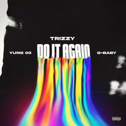 Do It Again (feat. Yung 03 & G-Baby)