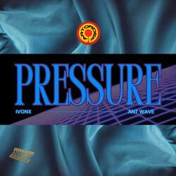 Pressure 2 (feat. Ant Wave)