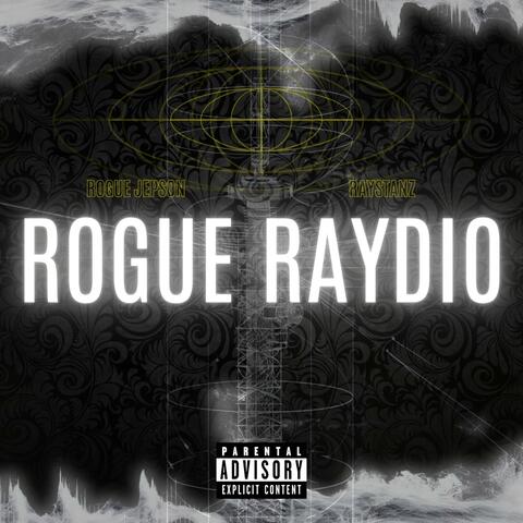 Rogue Raydio