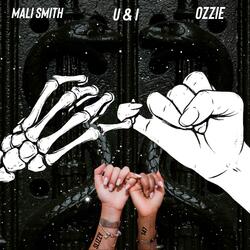 U & I (feat. Mali Smith)
