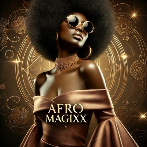 AFRO MAGIXX – Afrobeats