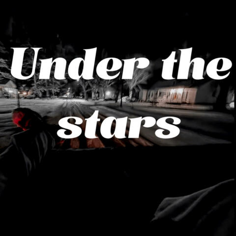 Under the stars