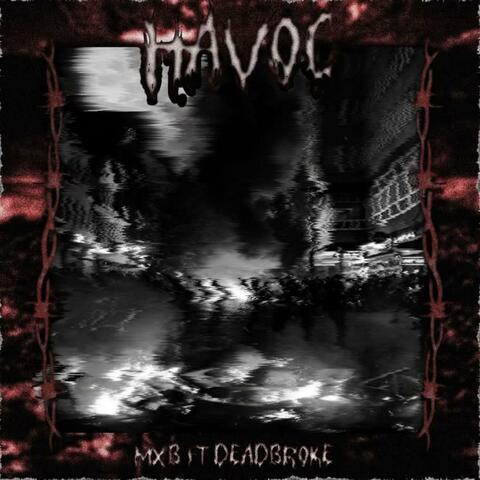 Havoc (feat. Deadbroke)