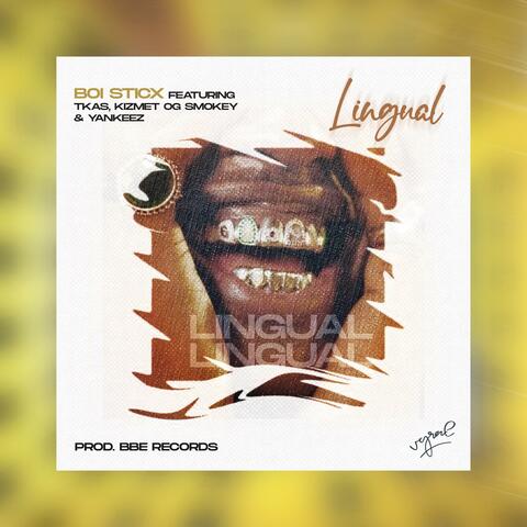 Lingual (feat. Brainlock T-Kas, Kizmet, OG smokey & 60 grams)