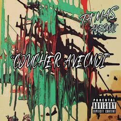 Coucher'Avecmoi (T'Avec 3.0 (Sexlude))