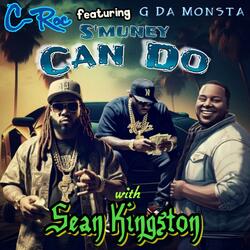 Smuney Can Do (feat. Sean Kingston & G Da Monsta) (Radio Edit)