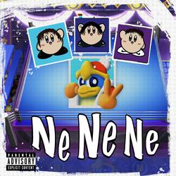 Ne Ne Ne (feat. JayOHsix & tthetimemachine)