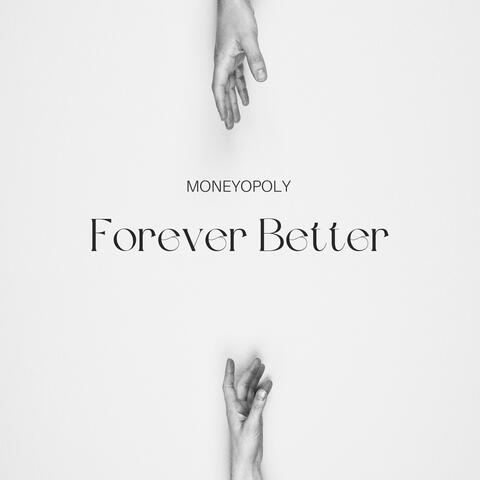 Forever Better