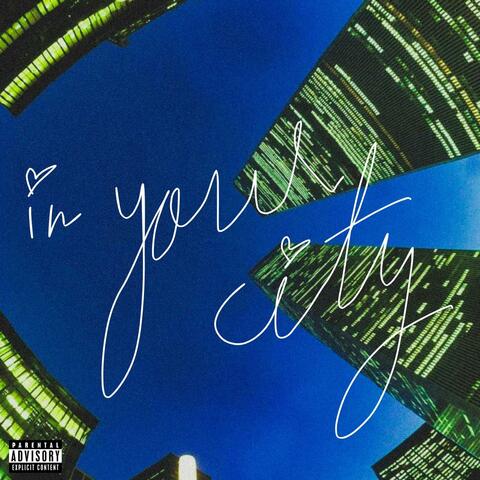 in your city (feat. anamay)