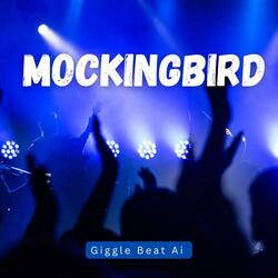 Mockingbird (New)