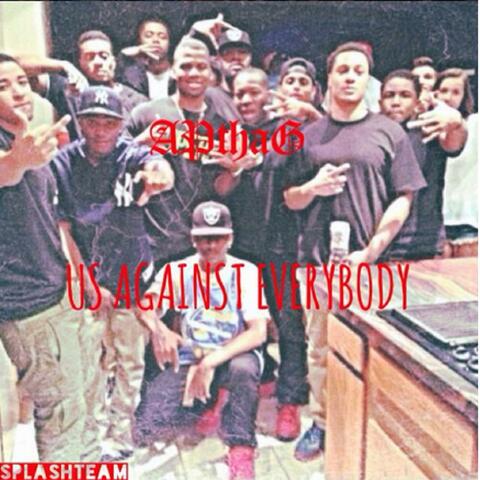 Us Against Everybody