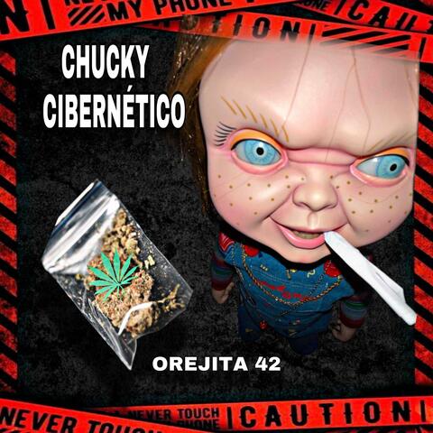 Chucky cibernetico (Orejita 42)