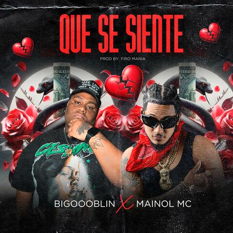 Que se siente (feat. Bigoblin)