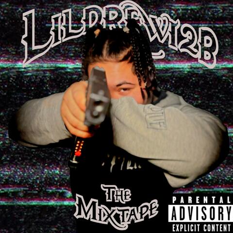 Lildrew12b Mixtape