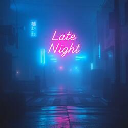 Late Night