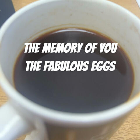 THE MEMORY OF YOU