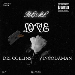 Real Love (feat. Dri Collins)